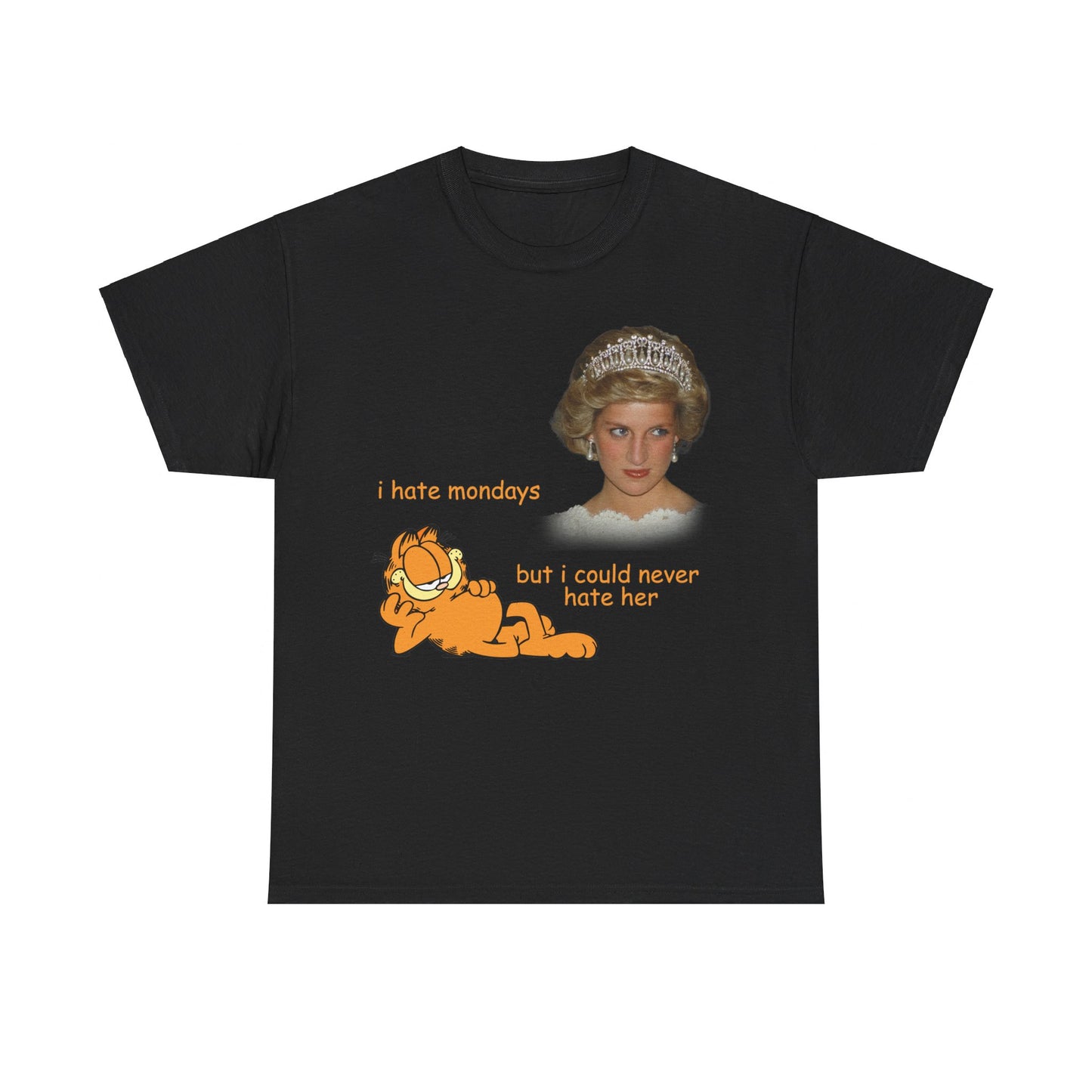 I Could Never Hate Princess Diana Garfield T-Shirt