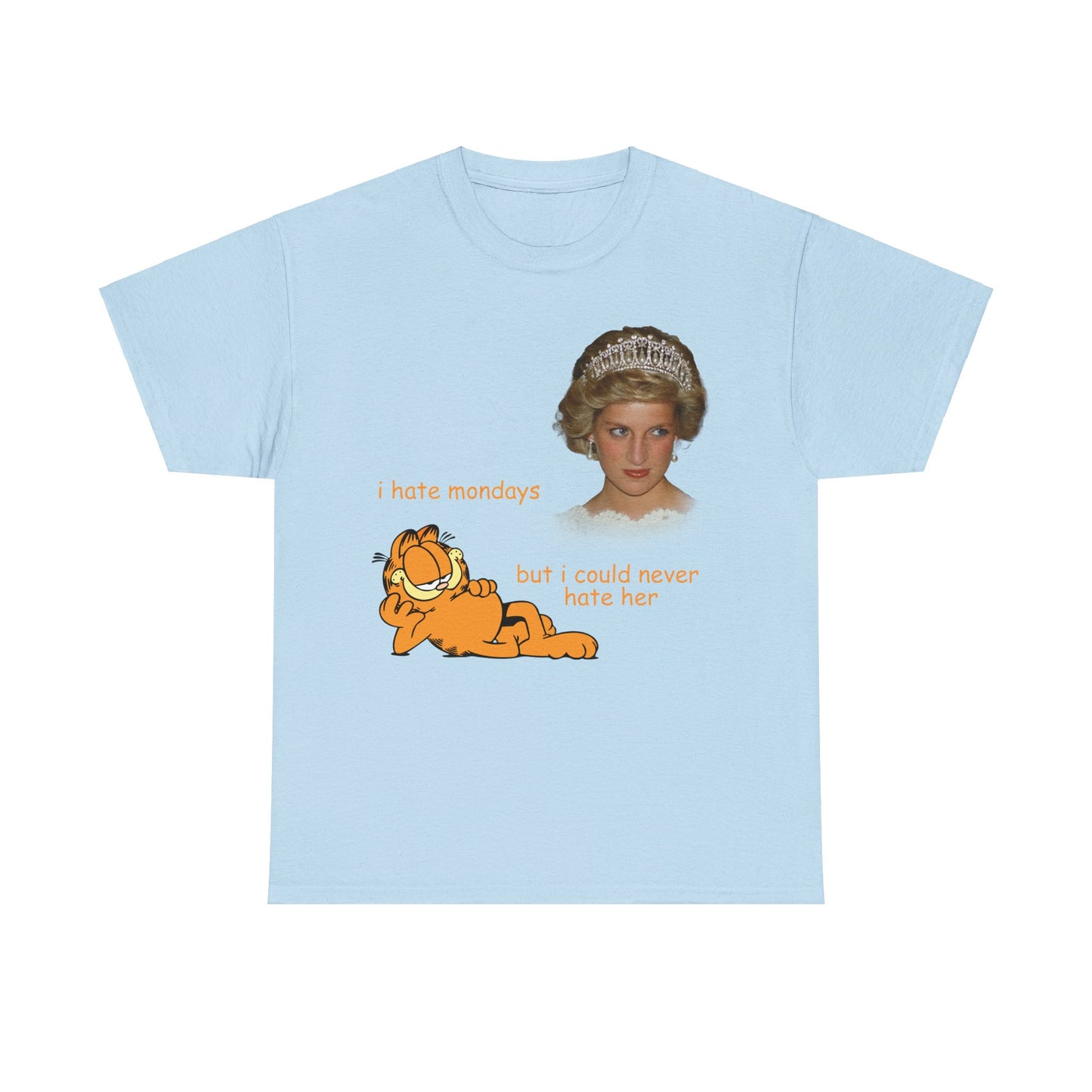 I Could Never Hate Princess Diana Garfield T-Shirt