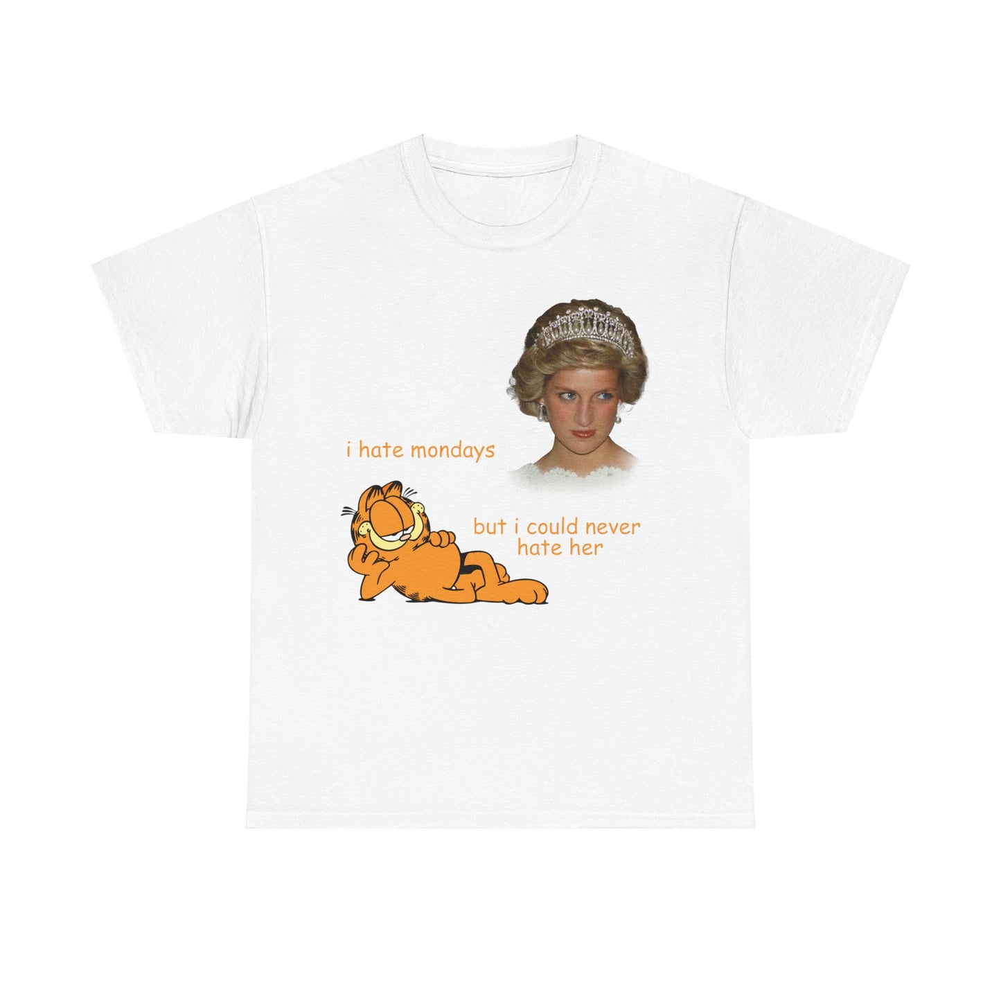 I Could Never Hate Princess Diana Garfield T-Shirt