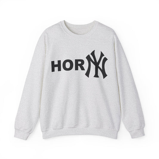 Hor NY (Horny New York Yankees) Sweatshirt